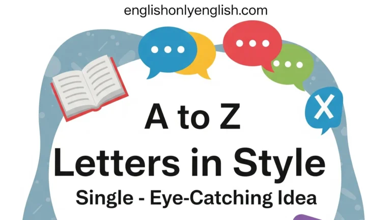 A to Z Letters in Style Single - Eye-Catching Idea